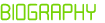BIOGRAPHY